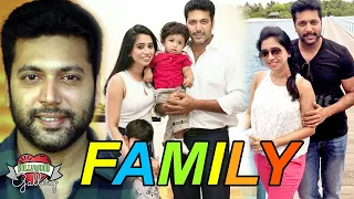 Jayam Ravi Family With Parents, Wife, Son, Brother & Sister