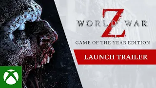 World War Z - GOTY Edition Launch Trailer