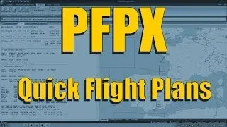 FLIGHT PLANNING FOR FSX WITH PFPX