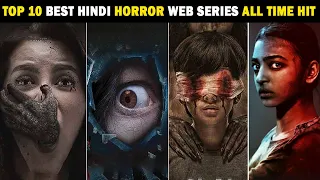 Top 10 Best Hindi Horror Web Series All Time Hit