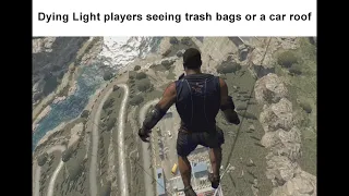 Dying Light players