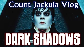 Dark Shadows - Count Jackula Vlog