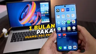 Rajanya Kamera Flagship | Sebulan Lebih Bersama Huawei P50 Pro..