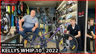 𝙍𝙊𝙒𝙀𝙍 𝘿𝙄𝙍𝙏 𝙉𝘼 𝙋𝙊𝘾𝙕𝘼̨𝙏𝙀𝙆 | KELLYS WHIP 10 - 2022 | Prezentacja | Rowery w Biker-Budzyk