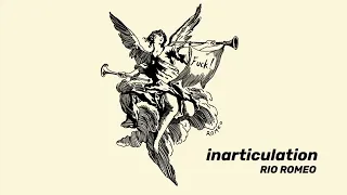 inarticulation (instrumental) - rio romeo (tiktok/live version)