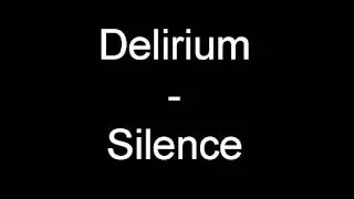 Delirium - Silence