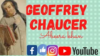 Geoffrey Chaucer | Important Works of Geoffrey Chaucer | Geoffrey Chaucer Biography | Age of Chaucer