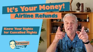 Airline Refunds - Flight Cancelled? Know Your Rights!