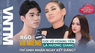 VNTM9 | CASTING SERIES #60: VẠ MIỆNG GỌI VÕ HOÀNG YẾN LÀ HƯƠNG GIANG - THÍ SINH NHẬN NGAY KẾT ĐẮNG?