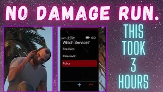 NO Damage Run | GTA V | Mr. Philips - THIS TOOK 3 HOURS!