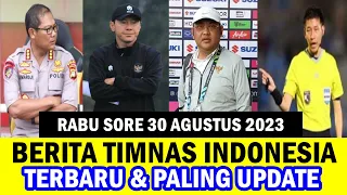 ⚽ Kabar Timnas Indonesia Hari Ini ~ RABU SORE 30 AGUSTUS 2023 ~ Berita Timnas Indonesia Terbaru