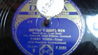 Dafydd y Garreg Wen - David of the White Rock - Parry Jones - 78 rpm