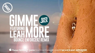 DNZ260 // JUMPIN JACK FEAT. LEAH - GIMME MORE BOUNCE ENFORCERZ REMIX (Official Video DNZ RECORDS)