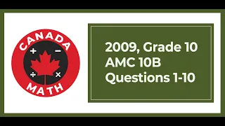 2009, Grade 10, AMC 10B | Questions 1-10