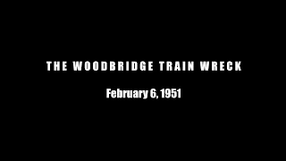 Woodbridge Train Wreck