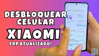 Desbloquear Celular Xiaomi, Remover Conta Google Celular MIUI 14, 13, 12