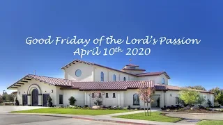 Good Friday of the Lord’s Passion - Bilingual Mass