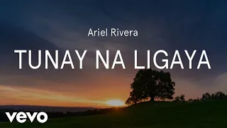 Ariel Rivera - Tunay Na Ligaya [Lyric Video]