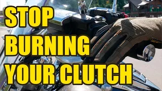 How to NOT BURN your Clutch