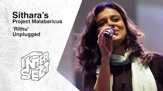 Rithu | Sithara's Project Malabaricus Unplugged | INTERSECT