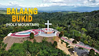 Ang Bagong Attraction Ngayon Ng New Corella, Davao del Norte | BALAANG BUKID (Holy Mountain)