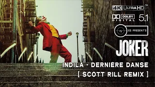 [4K] Indila - Dernière Danse | Scott Rill Remix | JOKER | 2020