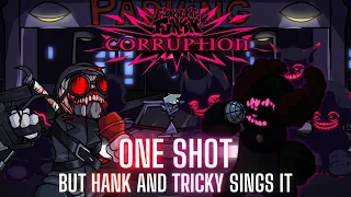 One Shot But It's Hank VS Corrupted Tricky | FNF Corruption Takeover Cover