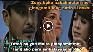 DAKS NALAMAN NA NAGINAGAMIT LAMANG SYA NI MOIRA|EPISODE 506 APRIL 25,2024 ABOT KAMAY ADVANCE STORY