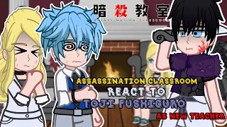 Assassination Classroom React to Toji Fushiguro as New Teacher || AC x JJK - Gacha React