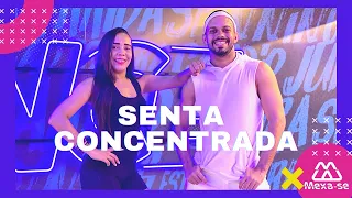 Senta Concentrada - MC WS feat MC Mari | Participação e Coreografia MANU SILVA #MEXASE