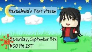 MasaeAnela's First Stream! - Thanks for 2,000 subscribers!