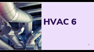 المحاضرة السادسة من كورس HVAC