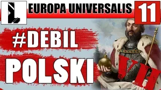 #DEBIL Polski | Europa Universalis 4 PL | Patch 1.27 | 11