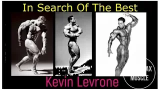In Search Of The Best Kevin Levrone Part 1