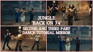 JUNGLE ‘BACK ON 74’ SECOND AND THIRD PART DANCE TUTORIAL MIRROR