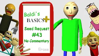 Baldi's Basics Plus Hide and Seek Seed Request #43 (No Commentary)