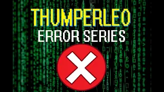 ThumperLeo Error Series: Chikn Nuggit Error (Barney Error 3)