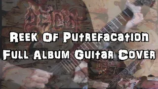 Carcass - Reek Of Putrefaction - Full Album Guitar Cover