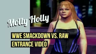 Molly Holly - WWE Smackdown vs. RAW Entrance