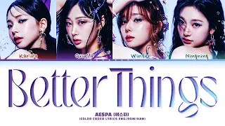 aespa 'Better Things' Lyrics (Color Coded Lyrics)