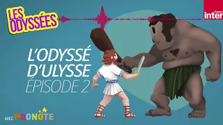 L'Odyssée d'Ulysse : Ulysse et le terrible cyclope (2/3) - Les Odyssées