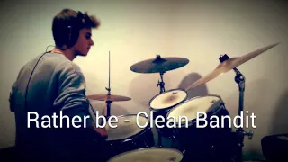 Rather be - Clean Bandit. Drum cover (By Josh Easter)