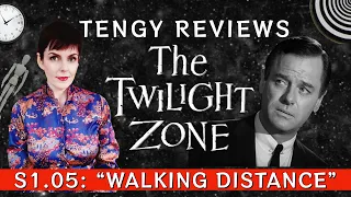 Reviewing THE TWILIGHT ZONE - S1.05 "Walking Distance" (*includes spoilers*)