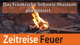 Zeitreise - Das Feuermachen in der Steinzeit: Eine Funken sprühende Reise durch die Zeit