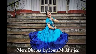 Mere Dholna |  Dance Cover | Soma Mukherjee