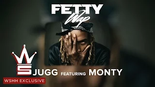 Fetty Wap "Jugg" Feat. Monty (WSHH Exclusive - Official Audio)