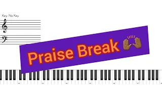 Praise Break Breakdown!! (To God Be The Glory) Intermediate-Advanced