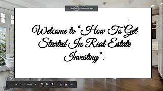 How to get started in Real Estate Investing