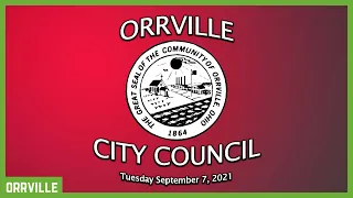 Orrville City Council Regular Meeting September 7, 2021