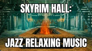 Skyrim: Highmoon Hall with Jazz Relaxing Music for Study, Calming, Sleep